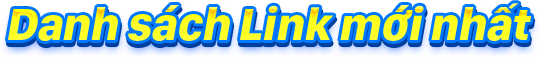 Danh sách Link